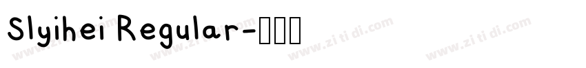 Slyihei Regular字体转换
